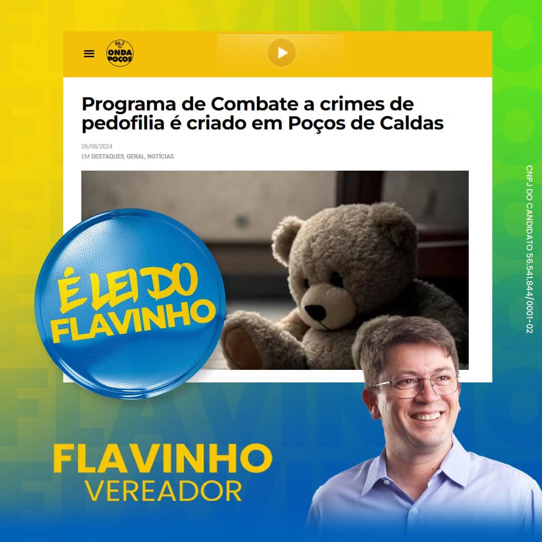 Programa de Combate à Crimes de Pedofilia é criado em Poços através de lei do Vereador Flavinho